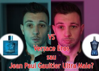 Review parfum barbatesc Versace Eros sau Jean Paul Gaultier Ultra Male